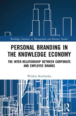 Personal Branding in the Knowledge Economy