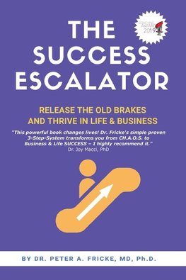 THE SUCCESS ESCALATOR