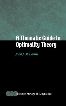 A Thematic Guide to Optimality Theory