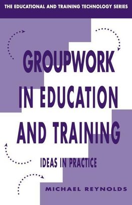 Reynolds, M: Group Work in Education and Training