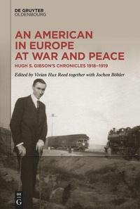 An American in Europe at War and Peace