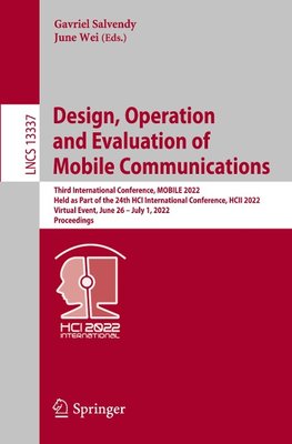 Design, Operation and Evaluation of Mobile Communications