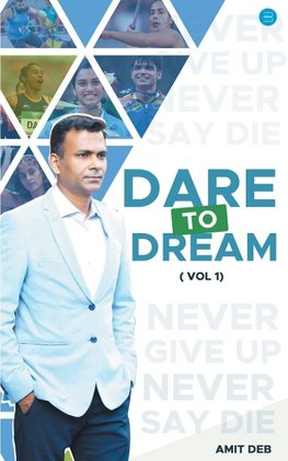 Dare to Dream