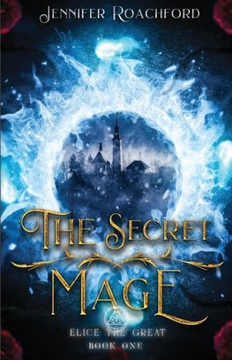 The Secret Mage