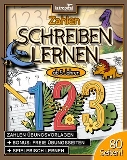 Zahlen schreiben lernen ab 5 Jahren