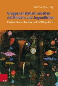 Gruppenanalytisch arbeiten mit Kindern und Jugendlichen