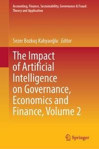 The Impact of Artificial Intelligence on Governance, Economics and Finance, Volume 2