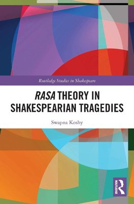 Rasa Theory in Shakespearian Tragedies