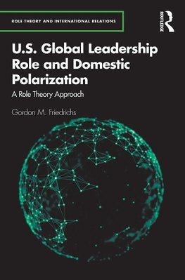 U.S. Global Leadership Role and Domestic Polarization