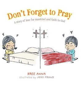 Don't Forget to Pray