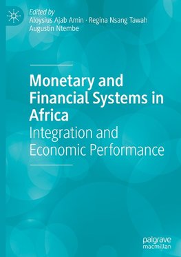 Monetary and Financial Systems in Africa