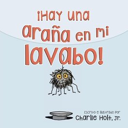 ¡Hay una araña en mi lavabo!