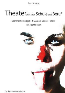 Theater zwischen Schule und Beruf