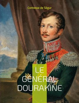 Le Général Dourakine