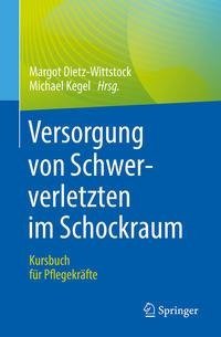 Versorgung von Schwerverletzten im Schockraum