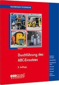 Durchführung des ABC-Einsatzes