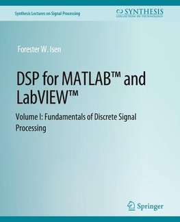 DSP for MATLAB¿ and LabVIEW¿ I