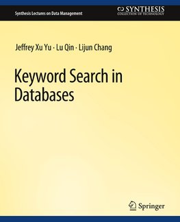 Keyword Search in Databases