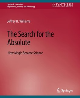 The Search for the Absolute