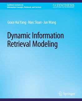 Dynamic Information Retrieval Modeling