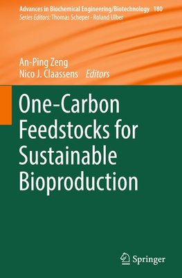 One-Carbon Feedstocks for Sustainable Bioproduction