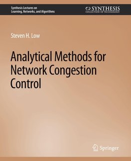 Analytical Methods for Network Congestion Control