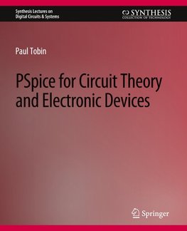 PSpice for Circuit Theory and Electronic Devices