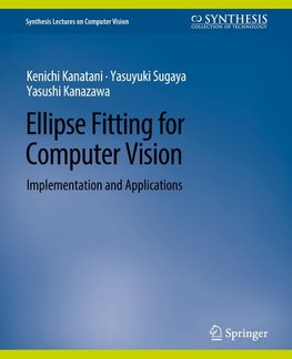 Ellipse Fitting for Computer Vision