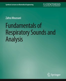 Fundamentals of Respiratory System and Sounds Analysis