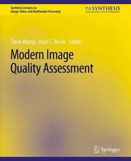 Modern Image Quality Assessment