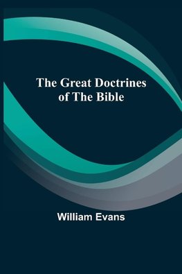 The Great Doctrines of the Bible