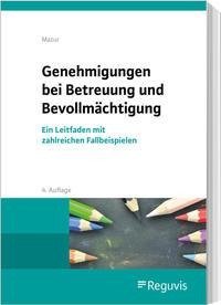 Genehmigungen bei Betreuung und Bevollmächtigung