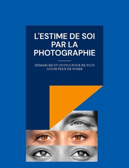 L'estime de soi par la photographie