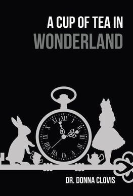 A Cup of Tea in Wonderland