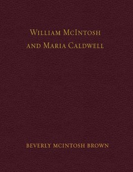 William McIntosh and Maria Caldwell McIntosh