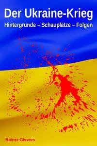 Der Ukraine-Krieg