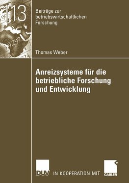 Anreizsysteme für die betriebliche Forschung und Entwicklung