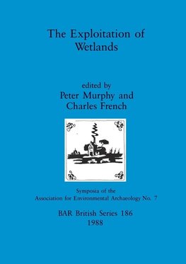 The Exploitation of Wetlands