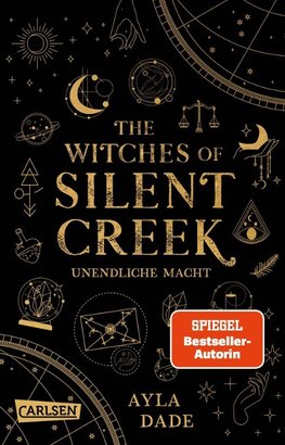 The Witches of Silent Creek 1: Unendliche Macht