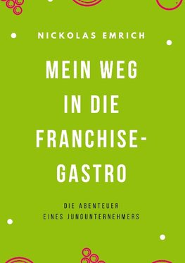 Mein Weg in die Franchise-Gastro