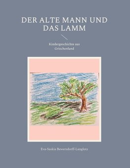 Der alte Mann und das Lamm