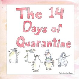 The 14 Days of Quarantine