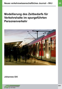 Modellierung des Zeitbedarfs für Verkehrshalte im spurgeführten Personenverkehr