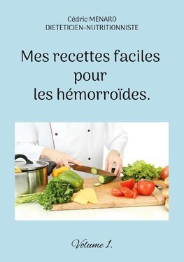 Mes recettes faciles pour les hémorroïdes.