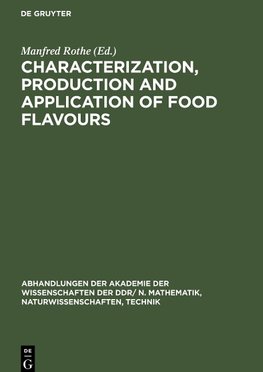 Characterization, production and application of food flavours