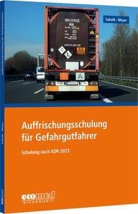 Auffrischungsschulung für Gefahrgutfahrer