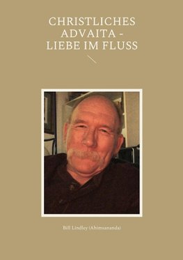 Christliches Advaita - Liebe im Fluss