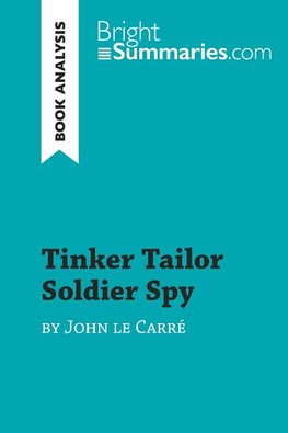 Tinker Tailor Soldier Spy by John le Carré (Book Analysis)