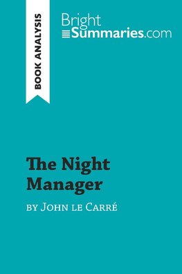 The Night Manager by John le Carré (Book Analysis)