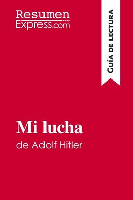 Mi lucha de Adolf Hitler (Guía de lectura)